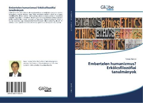 Embertelen humanizmus? Erkölcsfilozófiai tanulmányok