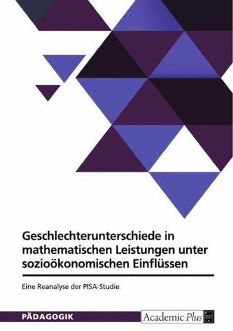 Geschlechterunterschiede in mathematischen Leistungen unter sozioökonomischen Einflüssen