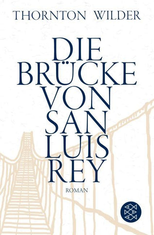 Die Brücke von San Luis Rey