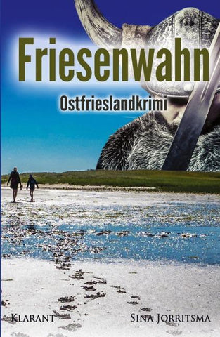 Friesenwahn. Ostfrieslandkrimi