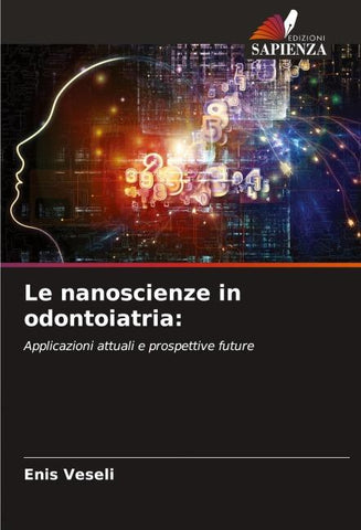 Le nanoscienze in odontoiatria: