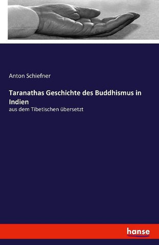 Taranathas Geschichte des Buddhismus in Indien