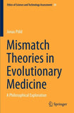 Mismatch Theories in Evolutionary Medicine