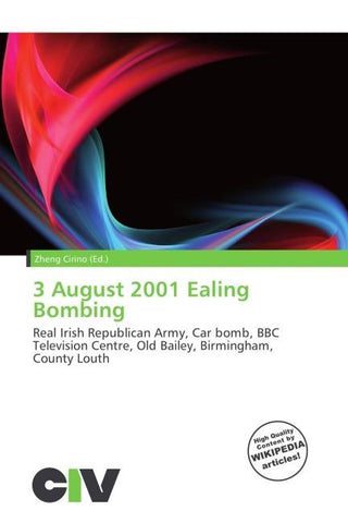 3 August 2001 Ealing Bombing