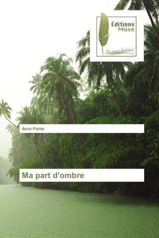 Ma part d'ombre