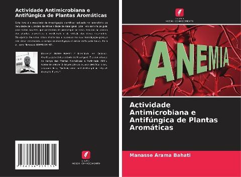 Actividade Antimicrobiana e Antifúngica de Plantas Aromáticas