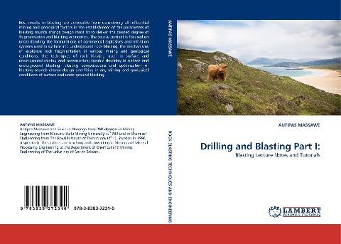 Drilling and Blasting Part I: