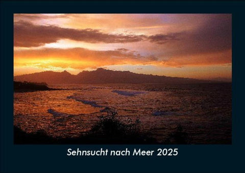 Sehnsucht nach Meer 2025 Fotokalender DIN A5