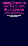 Die Welt nach den Imperien