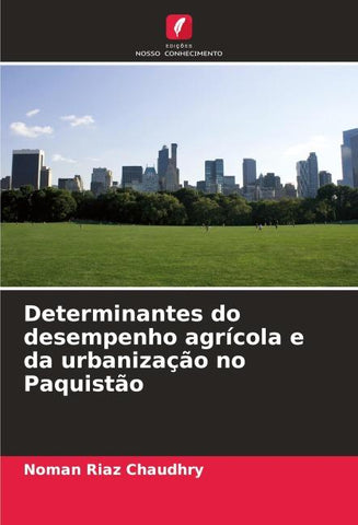 Determinantes do desempenho agrícola e da urbanização no Paquistão