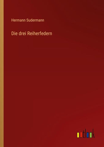 Die drei Reiherfedern