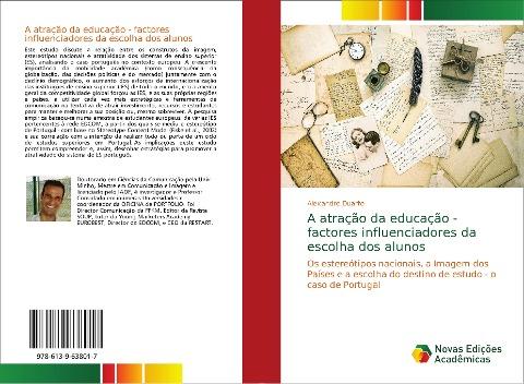 A atração da educação - factores influenciadores da escolha dos alunos