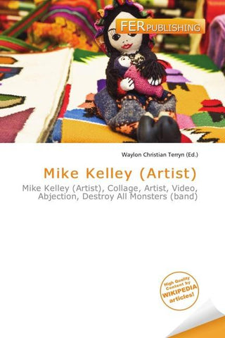 Mike Kelley (Artist)