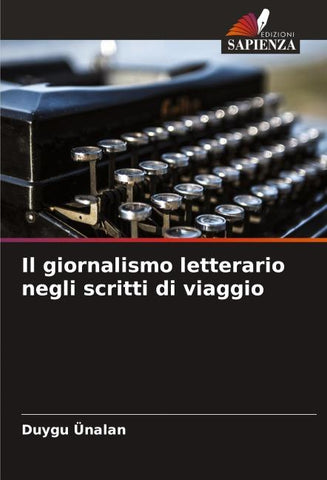 Il giornalismo letterario negli scritti di viaggio