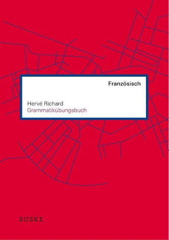 Grammatikübungsbuch Französisch