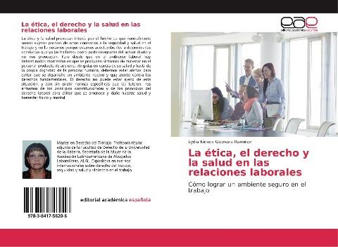 La ética, el derecho y la salud en las relaciones laborales