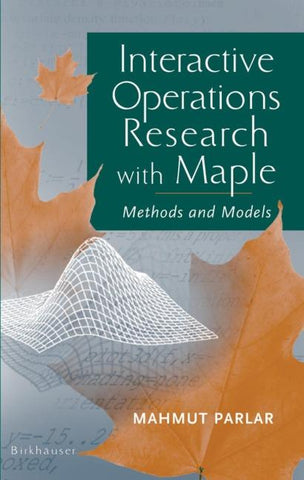 Interactive Operations Research with Maple