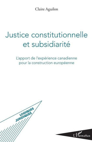 Justice constitutionnelle et subsidiarité