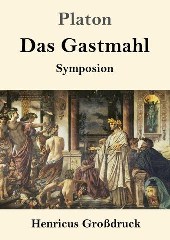Das Gastmahl (Großdruck)