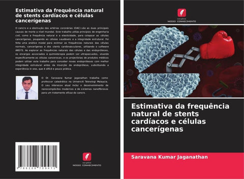 Estimativa da frequência natural de stents cardíacos e células cancerígenas