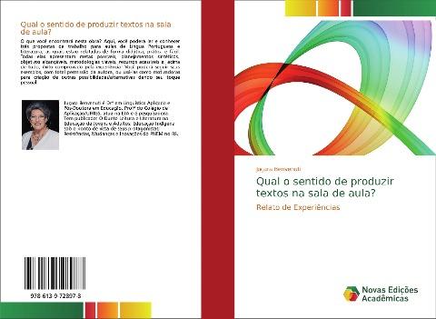 Qual o sentido de produzir textos na sala de aula?