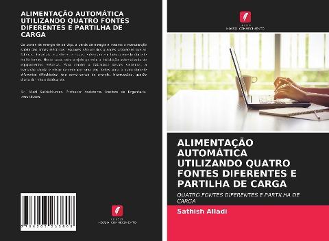 ALIMENTAÇÃO AUTOMÁTICA UTILIZANDO QUATRO FONTES DIFERENTES E PARTILHA DE CARGA