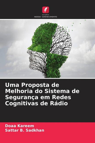 Uma Proposta de Melhoria do Sistema de Segurança em Redes Cognitivas de Rádio