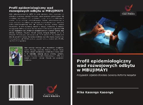 Profil epidemiologiczny wad rozwojowych odbytu w MBUJIMAYI