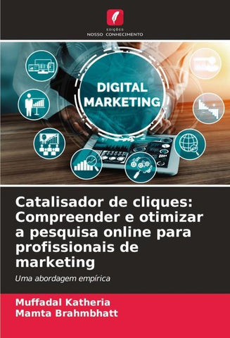 Catalisador de cliques: Compreender e otimizar a pesquisa online para profissionais de marketing