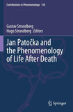 Jan Patočka and the Phenomenology of Life After Death