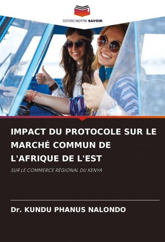 IMPACT DU PROTOCOLE SUR LE MARCHÉ COMMUN DE L'AFRIQUE DE L'EST
