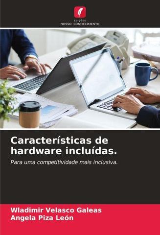 Características de hardware incluídas.