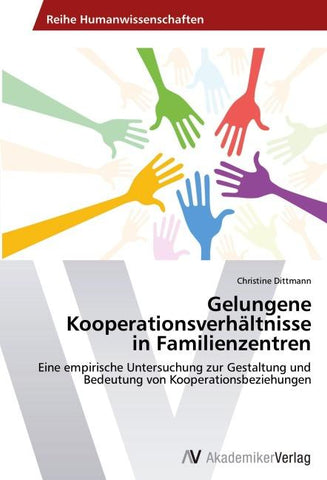 Gelungene Kooperationsverhältnisse in Familienzentren