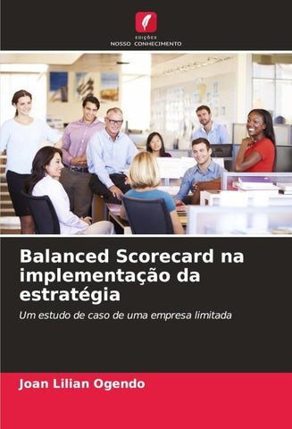 Balanced Scorecard na implementação da estratégia