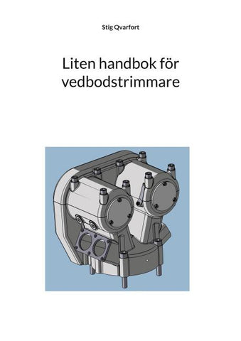 Liten handbok för vedbodstrimmare