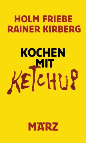 Kochen mit Ketchup