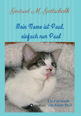 Mein Name ist Paul, einfach nur Paul