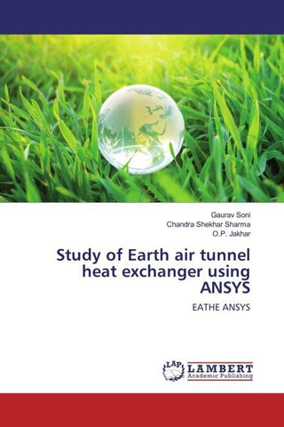 Study of Earth air tunnel heat exchanger using ANSYS