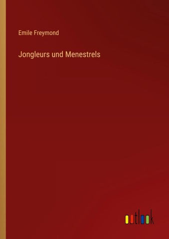 Jongleurs und Menestrels