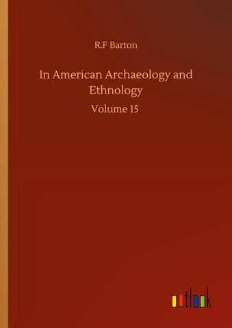 In American Archaeology and Ethnology