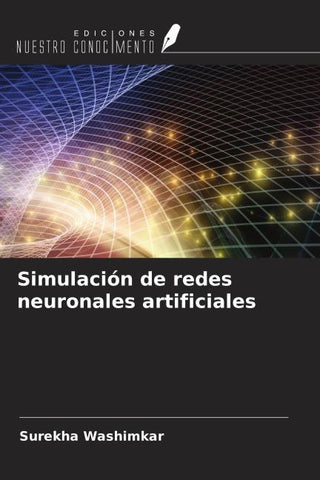 Simulación de redes neuronales artificiales