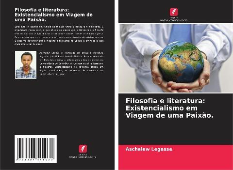 Filosofia e literatura: Existencialismo em Viagem de uma Paixão.