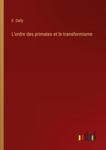 L'ordre des primates et le transformisme
