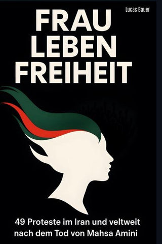 Frau, Leben, Freiheit