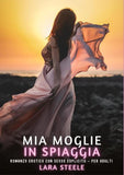 Mia Moglie in Spiaggia