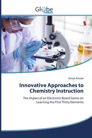 Innovative Approaches to Chemistry Instruction