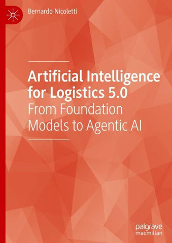 Artificial Intelligence for Logistics 5.0