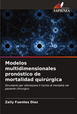 Modelos multidimensionales pronóstico de mortalidad quirúrgica