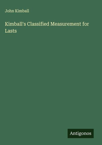 Kimball's Classified Measurement for Lasts