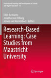 Research-Based Learning: Case Studies from Maastricht University